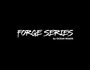Forge Series